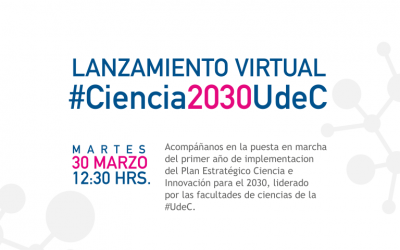 Universidad de Concepción invita al lanzamiento virtual del nuevo Plan Estratégico #Ciencia2030UdeC