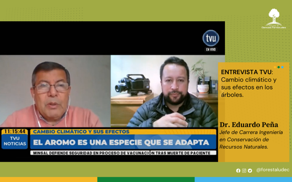 Entrevista TVU: “Cambio Climático y sus efectos en los árboles”