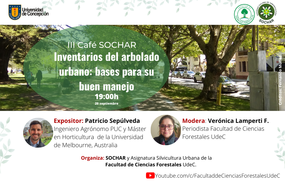 III Café SOCHAR: Inventario del arbolado urbano: bases para su buen manejo.