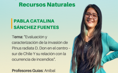 La Srta. Pabla Catalina Sánchez Fuentes es nuestra nueva Ingeniera en Conservación de Recursos Naturales.