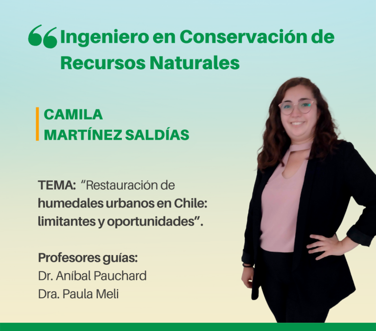 La señorita Camila Martínez Saldías es  nuestra  nueva Ingeniera en Conservación de Recursos Naturales.