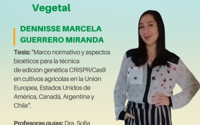 La Srta. Denisse Marcela Guerrero Miranda es nuestra nueva Ingeniera en Biotecnología Vegetal