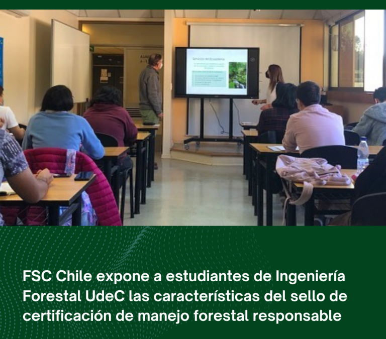 FSC Chile expone a estudiantes de Ingeniería Forestal UdeC las características del sello de certificación de manejo forestal responsable