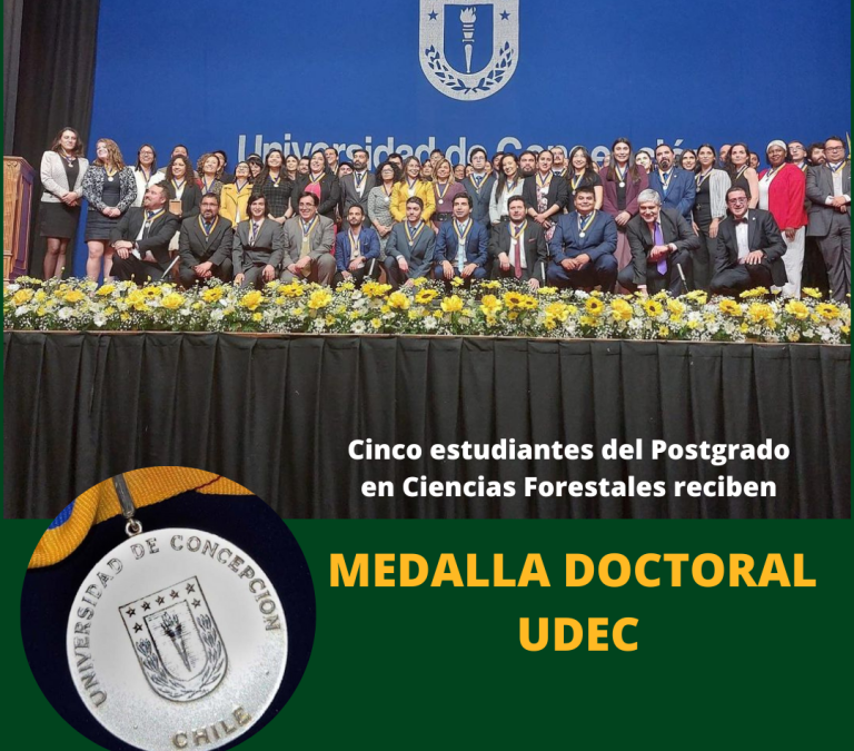 Felicitamos a estudiantes del Postgrado en Cs. Forestales que recibieron Medalla Doctoral UdeC
