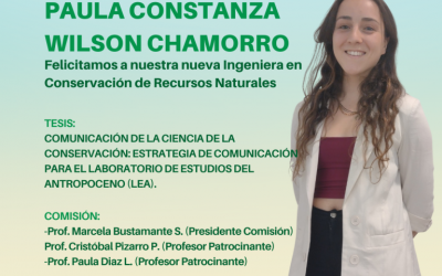 Felicitamos a nuestra nueva Ingeniera en Conservación de Recursos Naturales, Srta. Paula Constanza Wilson Chamorro