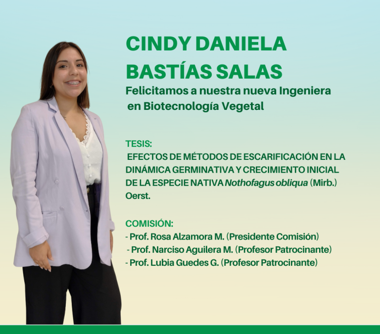 Cindy Bastías Salas es nuestra nueva Ingeniera en Biotecnología Vegetal