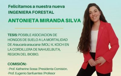Antonieta Miranda es nuestra nueva Ingeniera Forestal UdeC
