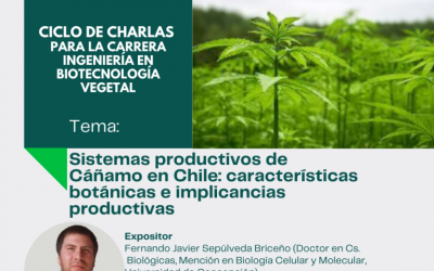 Ciclo de charlas para la carrera Ingeniería en Biotecnología Vegetal UdeC