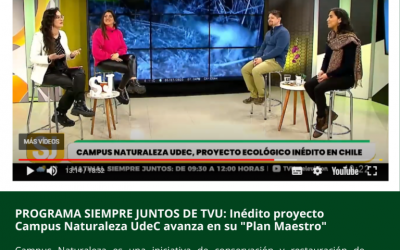 En el Matinal Siempre Juntos de TVU conversaron sobre Campus Naturaleza.