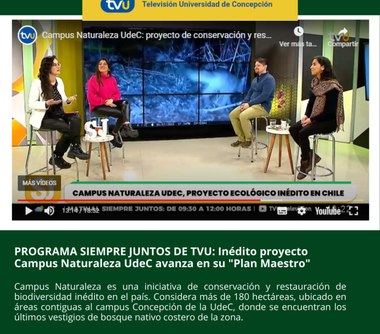 En el Matinal Siempre Juntos de TVU conversaron sobre Campus Naturaleza.