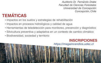 Próximo Congreso, “Mega Incendios: Múltiples dimensiones de los efectos del fuego en los bosques y el territorio”