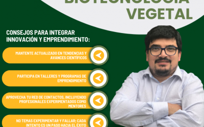 Tendencias en Biotecnología Vegetal, entrevista a Felipe Díaz Seguel