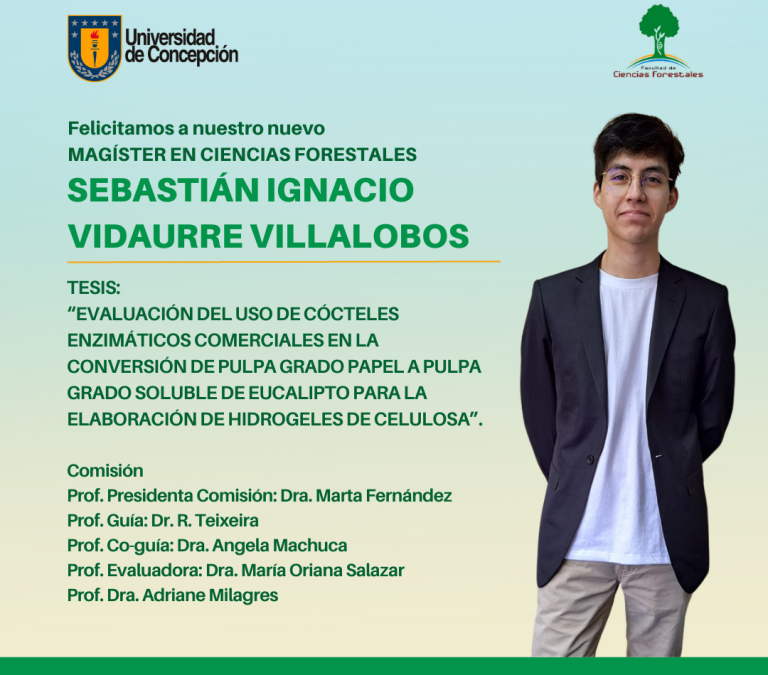 Sebastián Ignacio Vidaurre Villalobos es nuestro nuevo Magíster en Ciencias Forestales