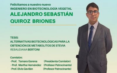 Alejandro Sebastián Quiroz Briones es nuestro nuevo Ingeniero en Biotecnología Vegetal, UdeC