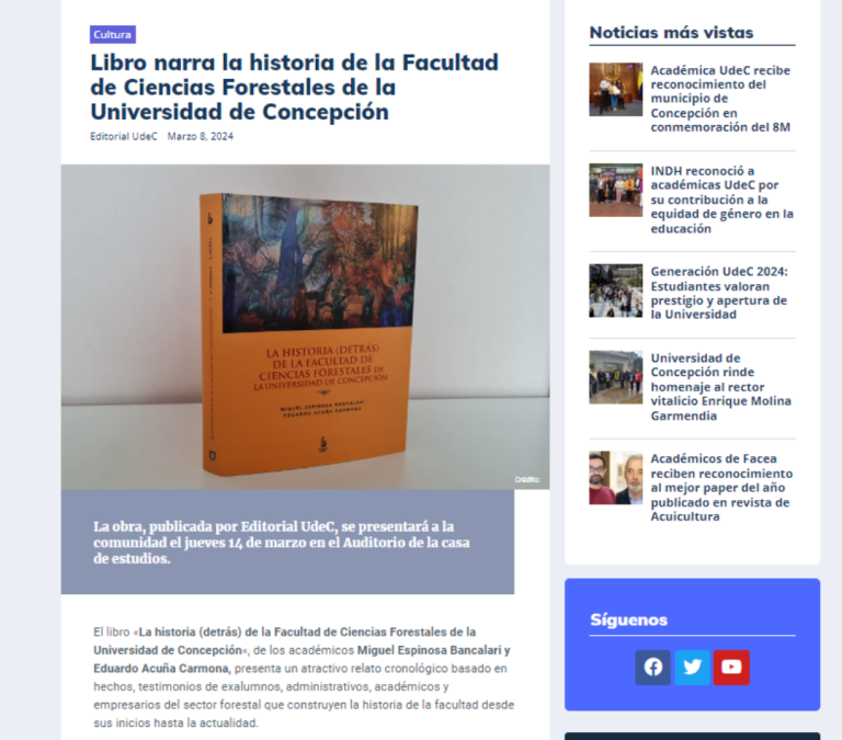 Noticias UdeC 📲📸🎙 El libro «La historia (detrás) de la Facultad de Ciencias Forestales de la Universidad de Concepción«,